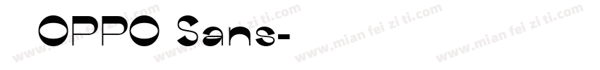 庞门正OPPO Sans字体转换